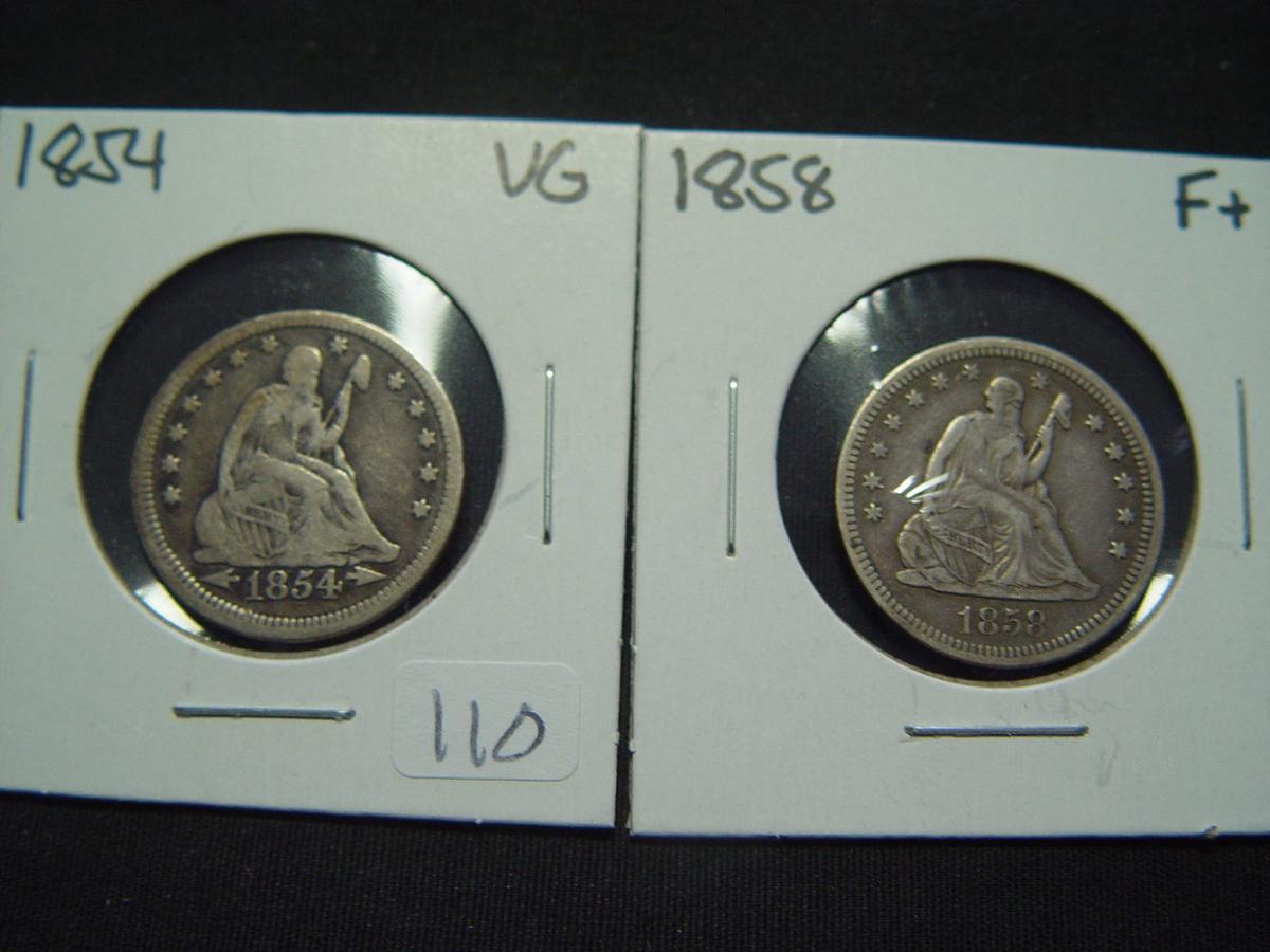 Pair of Seated Quarters: 1854  VG & 1858  Fine+ The 1854 Has A 1/4 Rotated Reverse