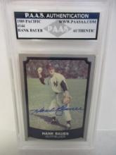 Hank Bauer of the NY Yankees signed autographed slabbed sportscard PAAS Holo 706