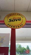 "Lowest Price Always Save Everyday" Signs