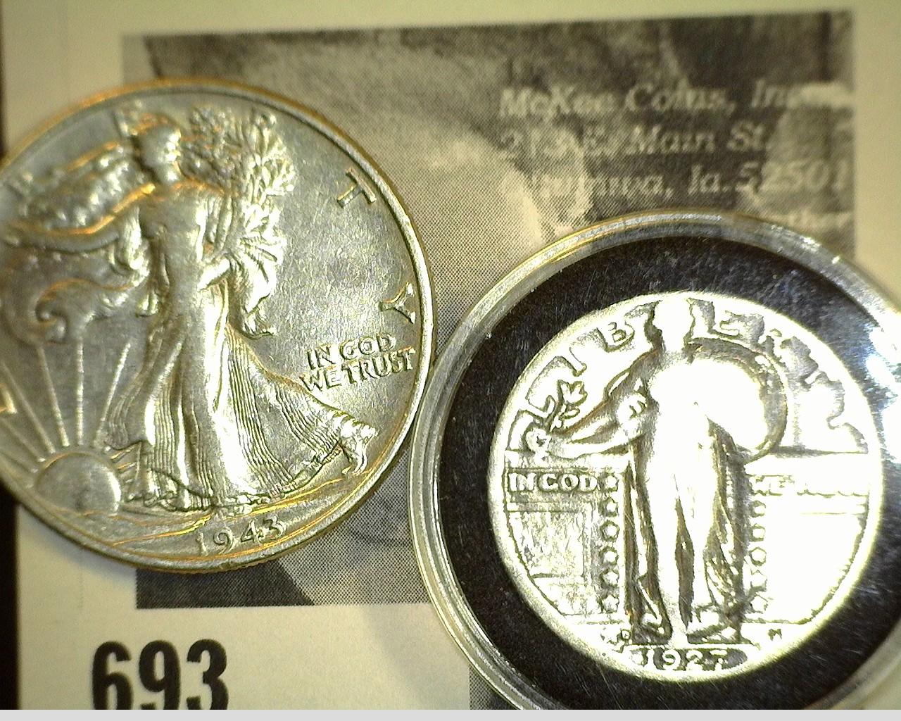 1927 D Standing Liberty Quarter & 1943 P attractive grade Walking Liberty Half Dollar.