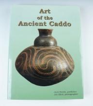 Hardcover Book: "Art of the Ancient Caddo" Copyright 2006. In like new condition.