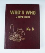 Hardback Book: Who's Who in Indian Relics #8, first edition 1992.