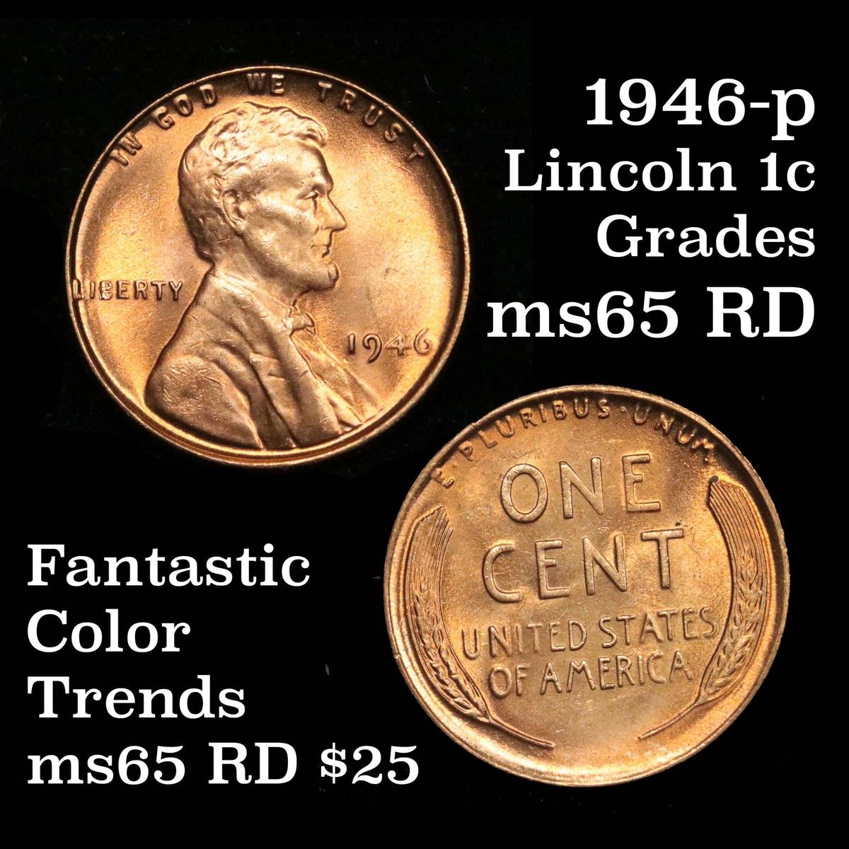 1946-p Lincoln Cent 1c great color Grades GEM Unc RD PQ for the grade