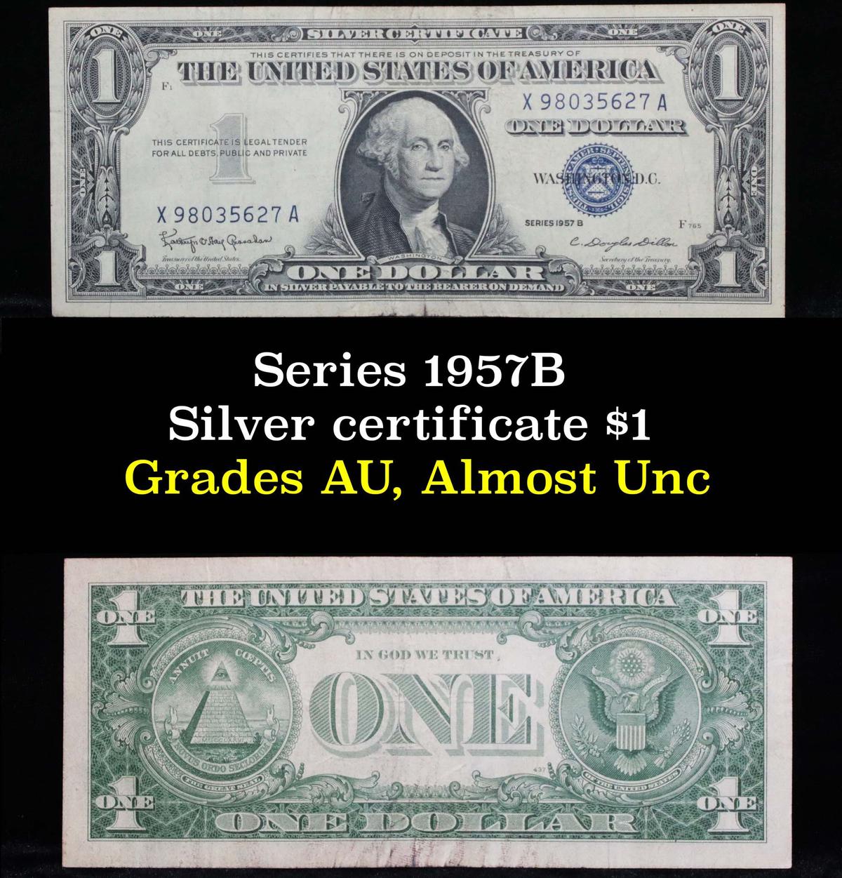 Series 1957B Silver certificate $1 Grades AU, Almost Unc