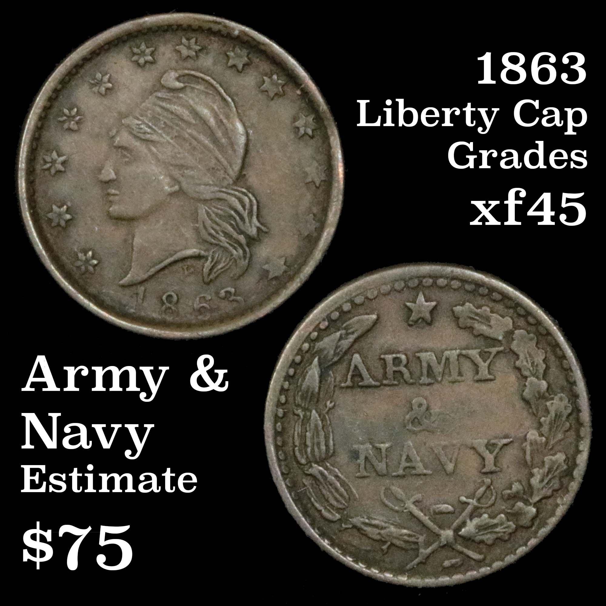 1863 Liberty Cap Army & Navy  Civil War Token Grades xf+