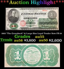 ***Auction Highlight*** 1862 "The Greenback" $1 Large Size Legal Tender Note Grades Choice AU FR-16