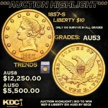 ***Auction Highlight*** 1857-s Gold Liberty Eagle $10 Graded au53 By SEGS (fc)