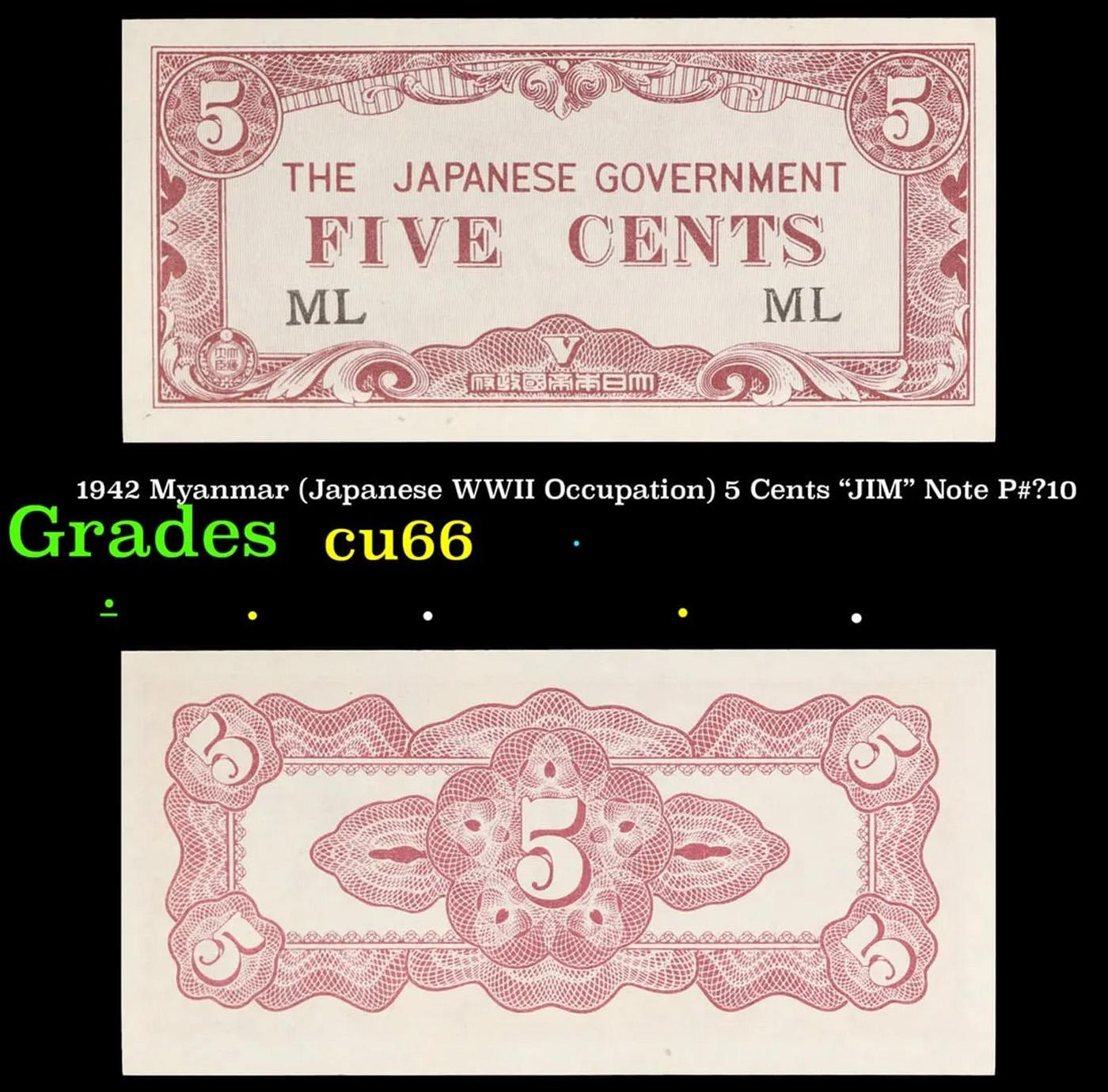 1942 Myanmar (Japanese WWII Occupation) 5 Cents Banknote P# 10 Grades Choice AU/BU Slider