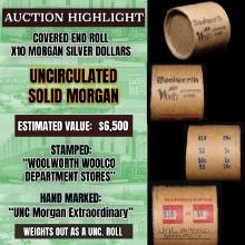 *Uncovered Hoard* - Covered End Roll - Marked "Unc Morgan Extraordinary" - Weight shows x10 Coins (F