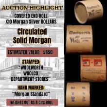 High Value! - Covered End Roll - Marked " Morgan Standard" - Weight shows x10 Coins (FC)
