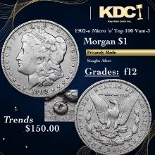 1902-o Morgan Dollar Micro 'o' Top 100 Vam-3 $1 Grades f, fine