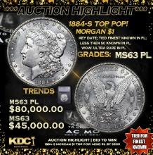 ***Auction Highlight*** 1884-s Morgan Dollar TOP POP! $1 Graded ms63 PL By SEGS (fc)