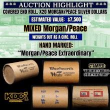 High Value - Mixed Covered End Roll - Marked "Morgan/Peace Extraordinary" - Weight shows x20 Coins (