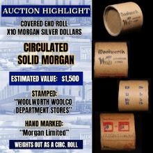 High Value! - Covered End Roll - Marked " Morgan Limited" - Weight shows x10 Coins (FC)