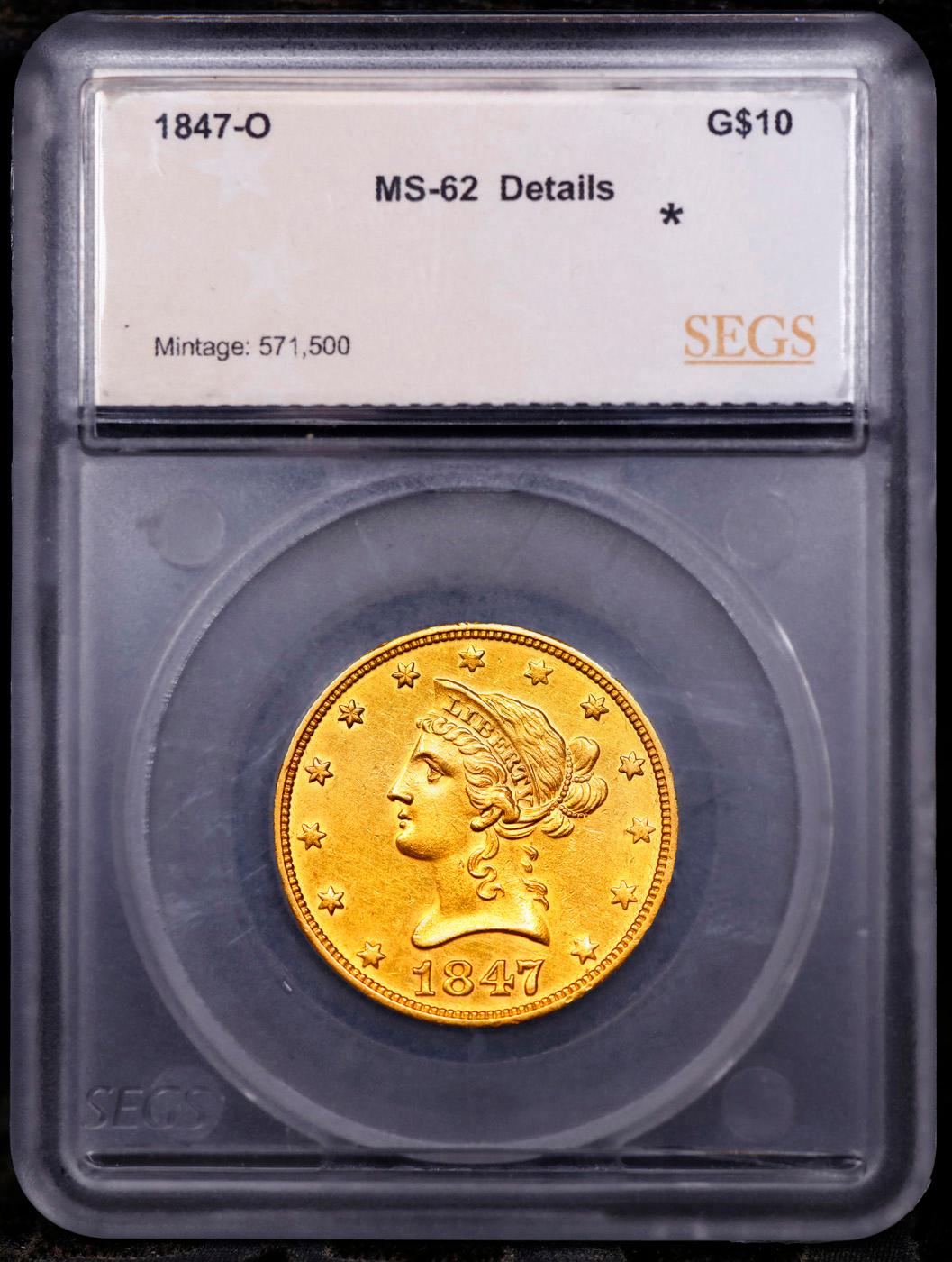 ***Auction Highlight*** 1847-o Gold Liberty Eagle $10 Graded ms62 details By SEGS (fc)