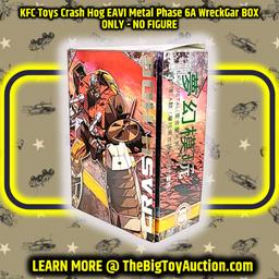 KFC Toys Crash Hog EAVI Metal Phase 6A WreckGar BOX ONLY - NO FIGURE