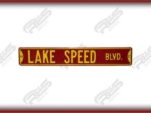 "ABSOLUTE" Lake Speed Blvd. Tin Road Sign