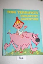 Vintage Tom Terrific's Greatest Adventure Childrens Book, By Crosby Newell, #735, 1959 CBS