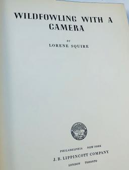 Wildfowling with a Camera by Lorene Squire (1938) 100 Illustrations & Photographs