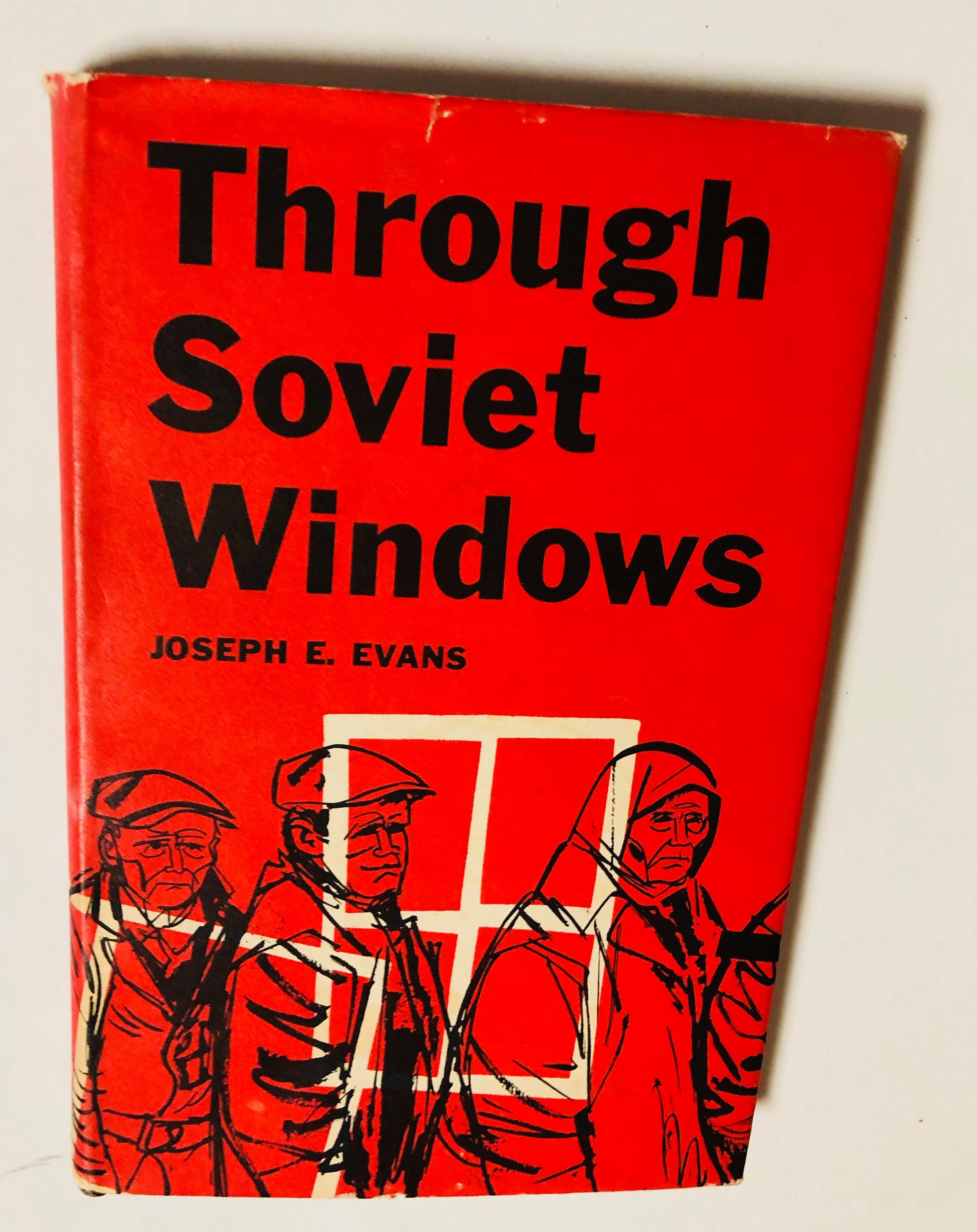 Through SOVIET Windows (1957) Impressions of Soviet Russia by Charles Sarolea (1924)
