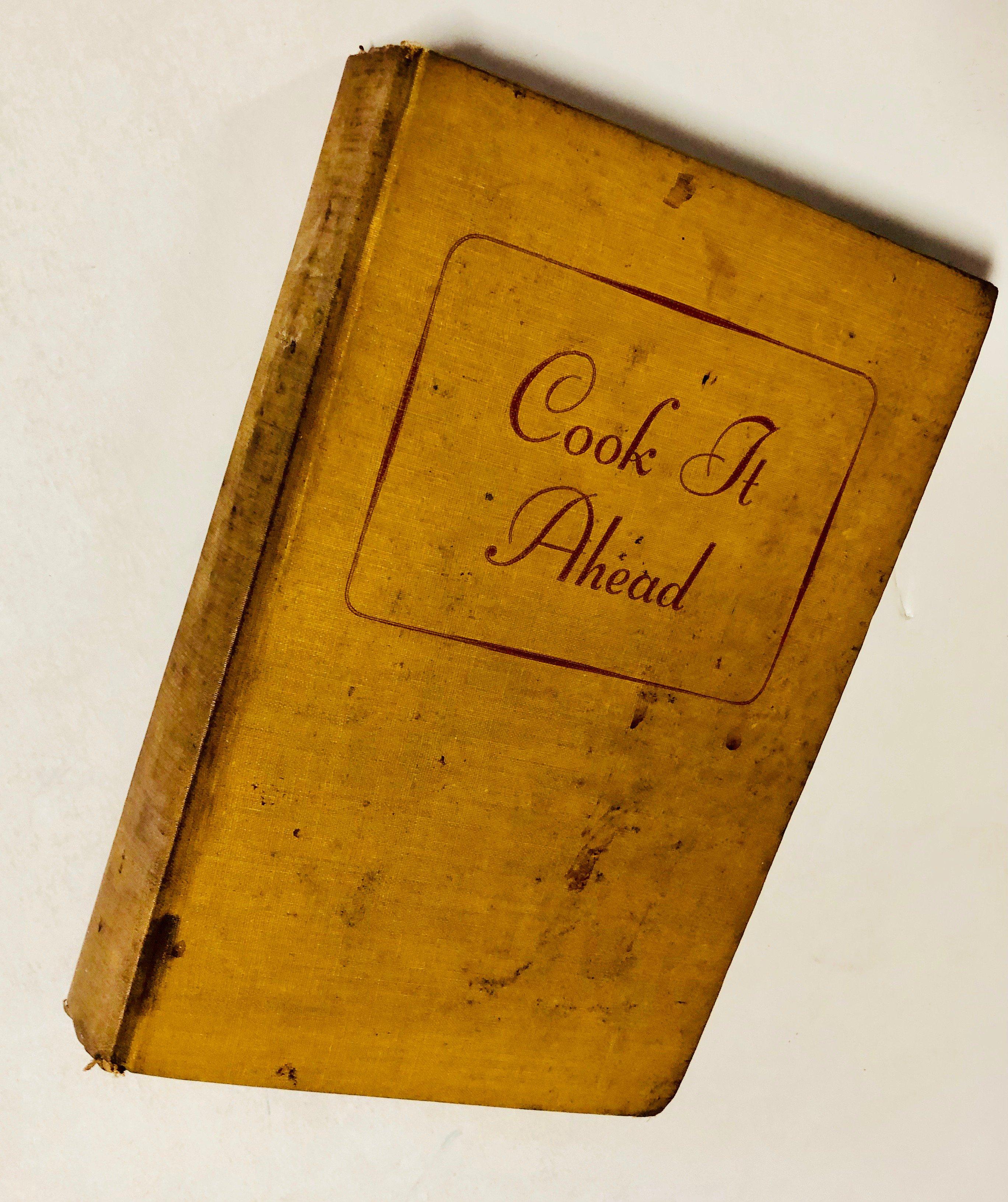 Cook It Ahead by Elinore Marvel (1951) SIGNED and The INTERNATIONAL COOK BOOK (1929)