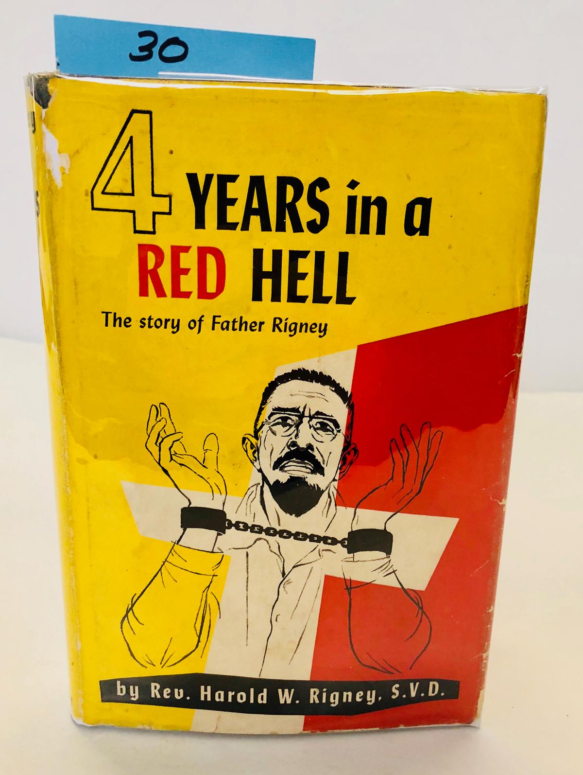 Four Years in a RED HELL (1956) by Rev. Harold Rigney SIGNED - Arrested in Communist CHINA